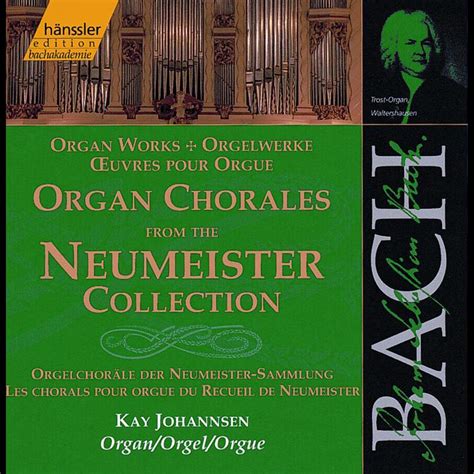 Organ Chorales From The Neumeister Collection